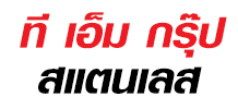 T M Group Stainless
